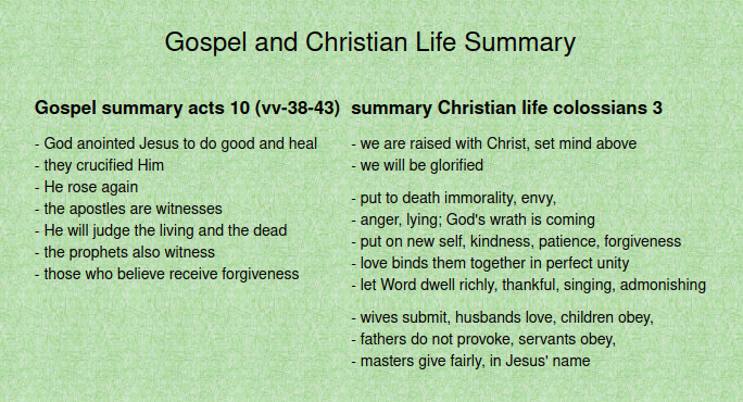 Gospel and Christian Life summary from Acts 10 and Colossians 3